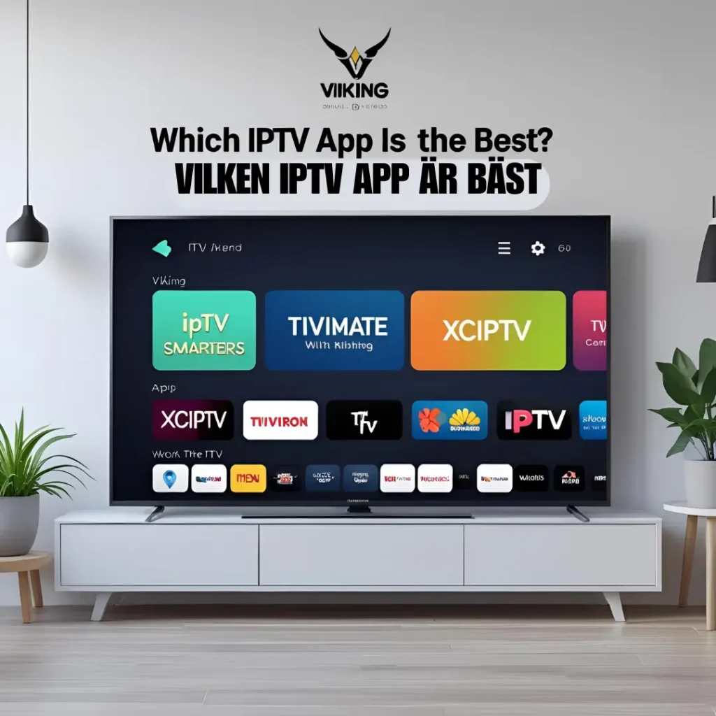"Vilken IPTV App Är Bäst" "viking iptv"