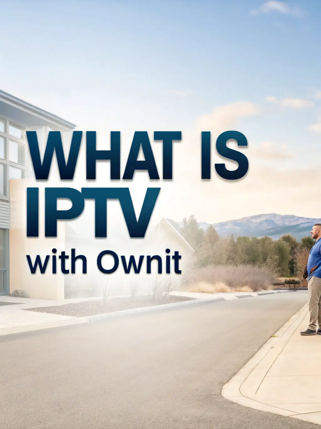 vad är iptv med ownit