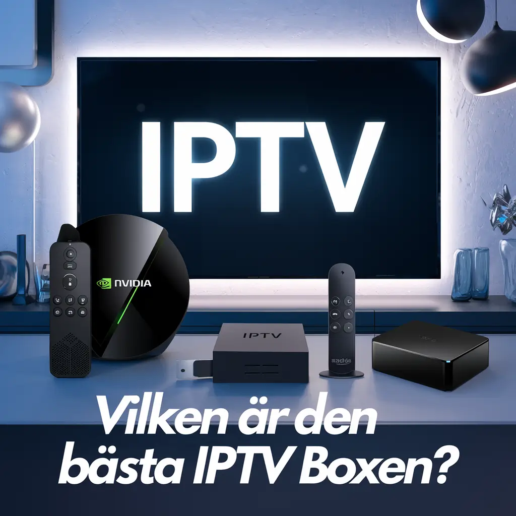 vilken är den bästa iptv boxen