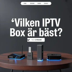 vilken iptv box är bäst